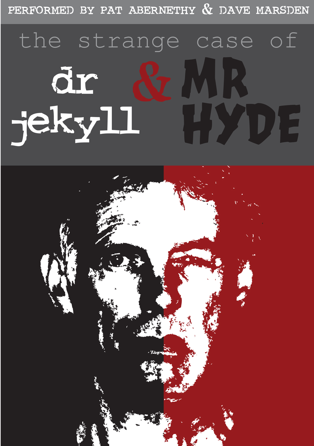The Strange Case of Dr Jekyll and Mr. Hyde